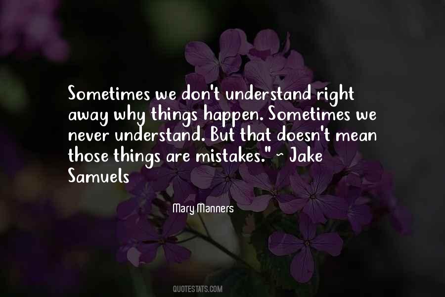 Quotes About Things We Don't Understand #1740753