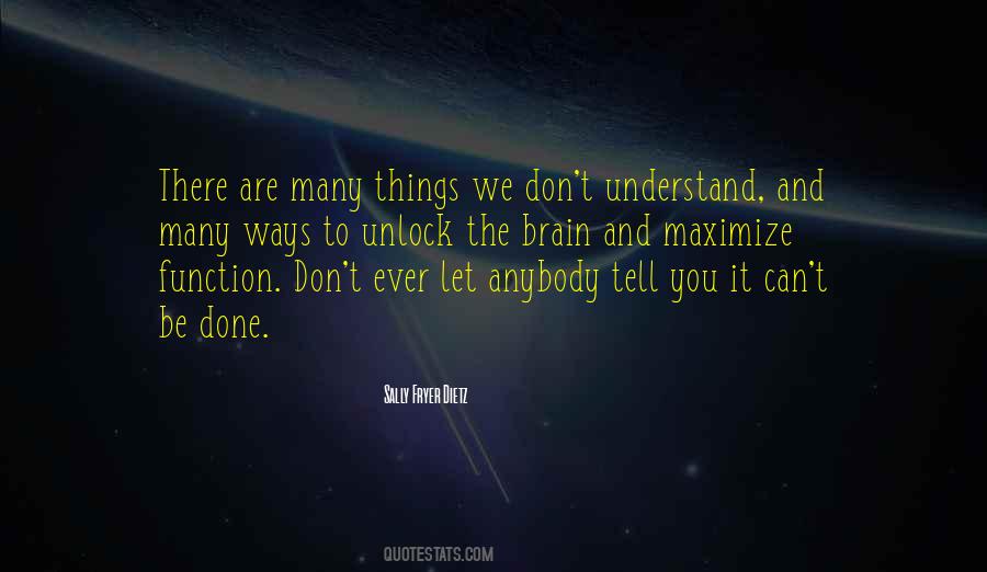 Quotes About Things We Don't Understand #809222