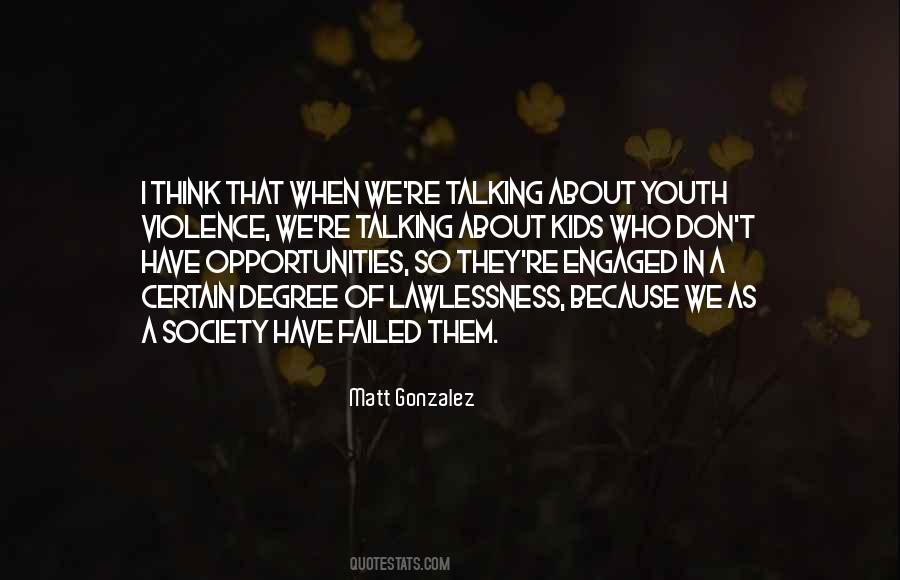 Quotes About Youth Violence #120625