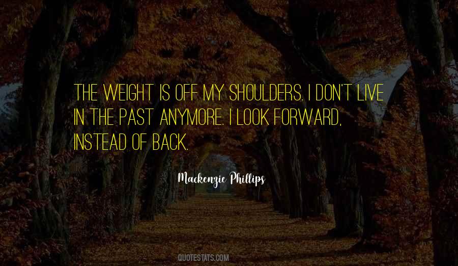 Quotes About Weight On Your Shoulders #1175523