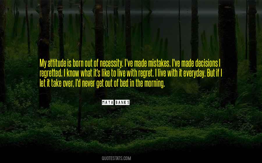 Quotes About My Attitude #1321225