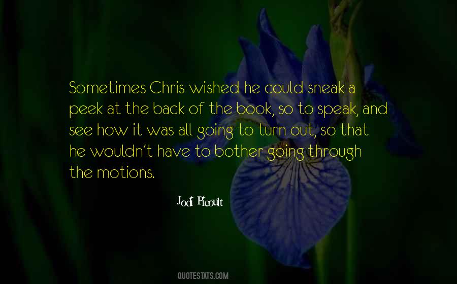 Quotes About Going Through The Motions #1170053