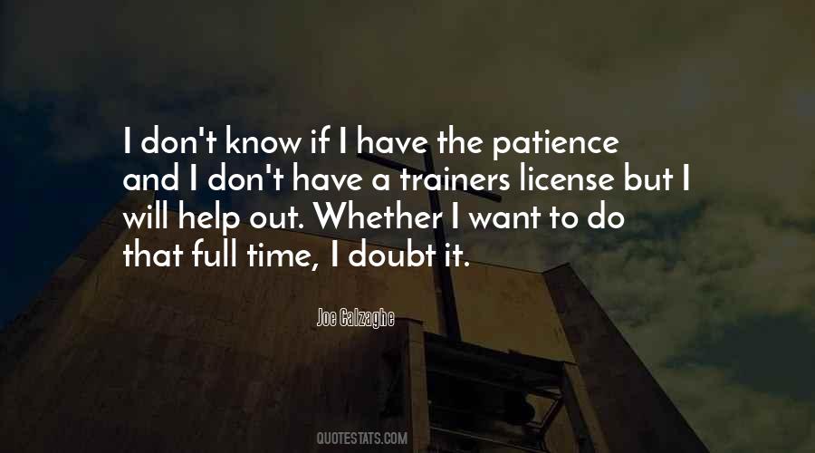 Quotes About I Don't Have Time #109021 Quotes About I Don't Have Time #109021