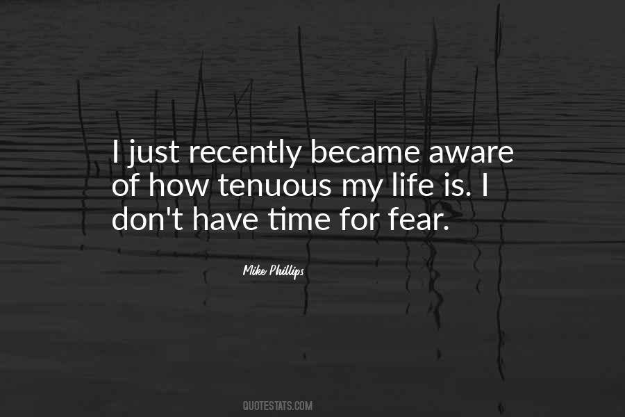 Quotes About I Don't Have Time #1123815