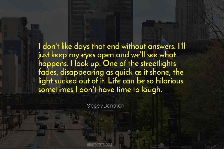 Quotes About I Don't Have Time #1301550