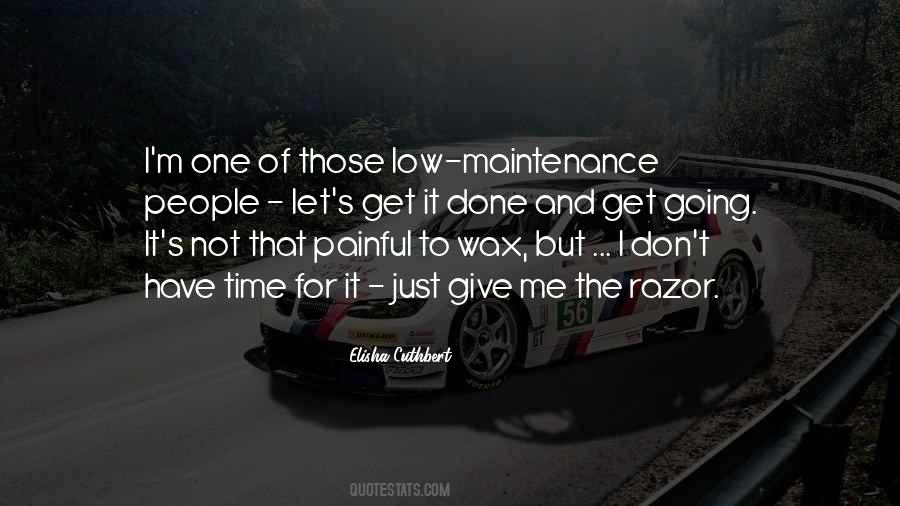 Quotes About I Don't Have Time #1627275
