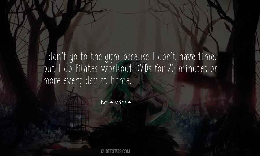 Quotes About I Don't Have Time #1661211