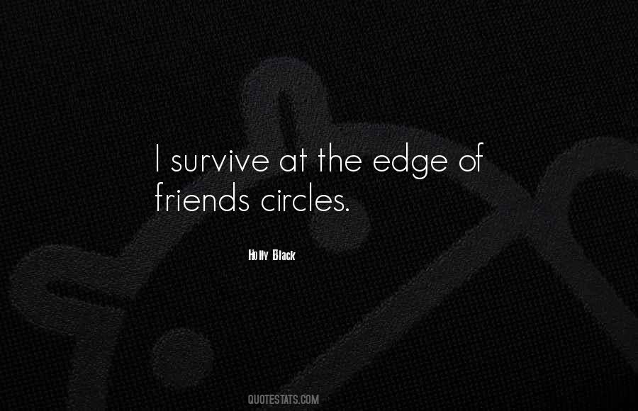 Quotes About Circles Of Friends #1065181