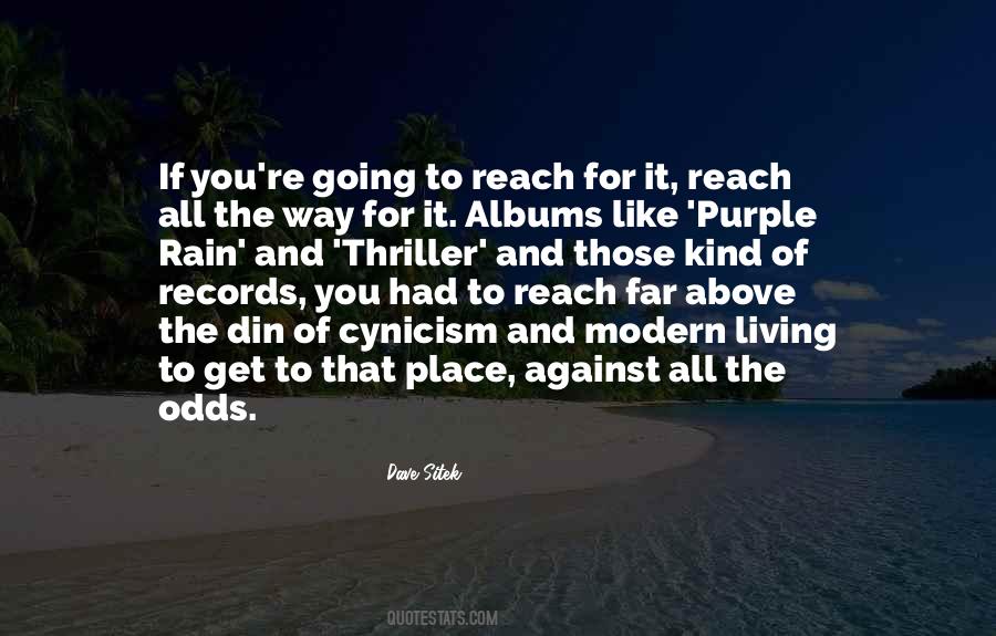 Reach Far Quotes #1315639