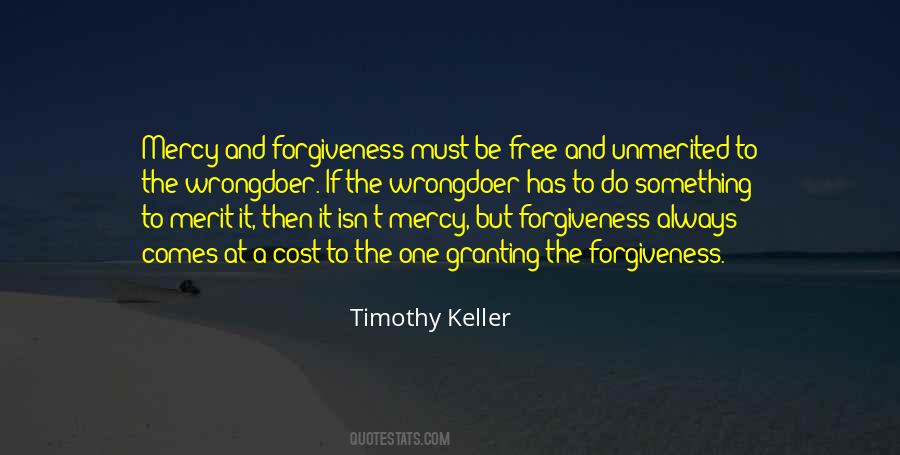 Quotes About Forgiveness And Mercy #883831