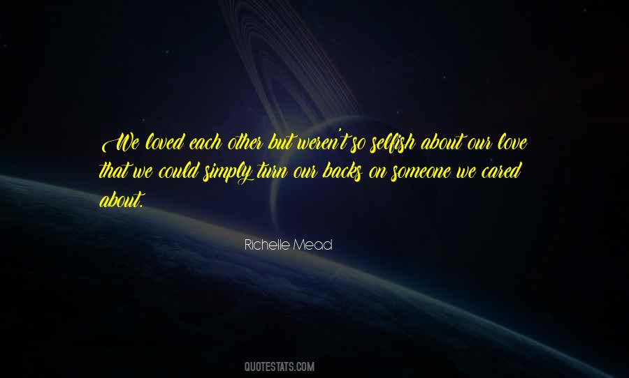 Quotes About Caring For Others #1575843