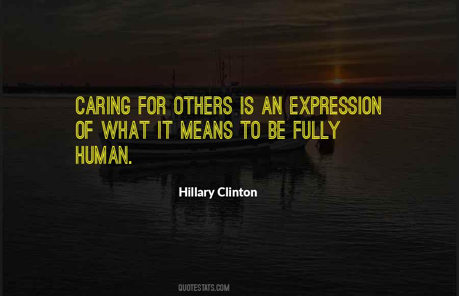 Quotes About Caring For Others #228815