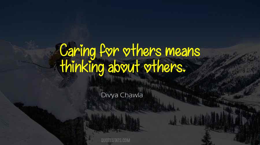 Quotes About Caring For Others #369527