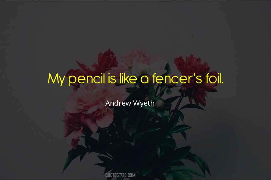 Quotes About Fencer #1292002