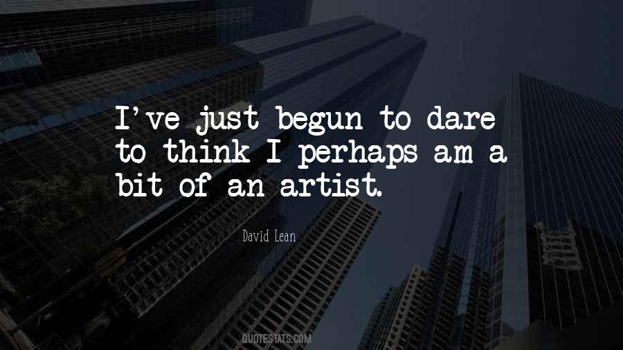Dare To Think Quotes #1576270