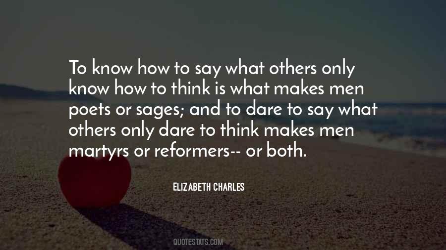 Dare To Think Quotes #235082