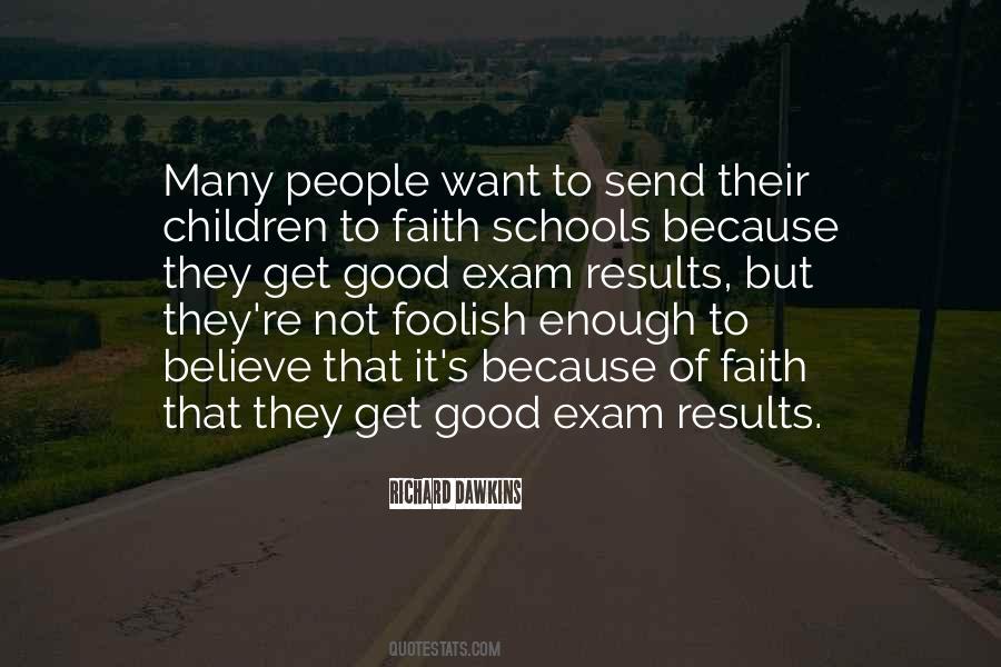 Quotes About Good Exam Results #1248095