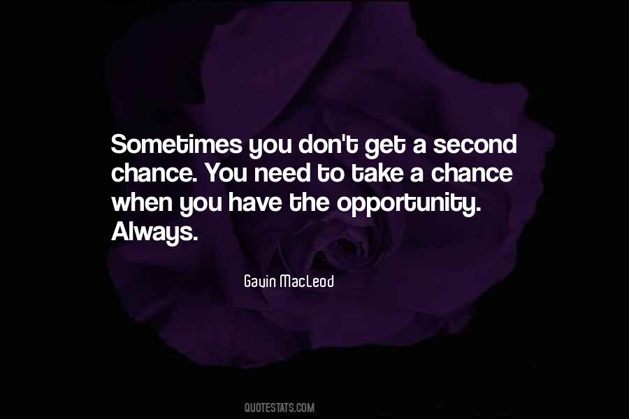 Quotes About Second Chance #1079749