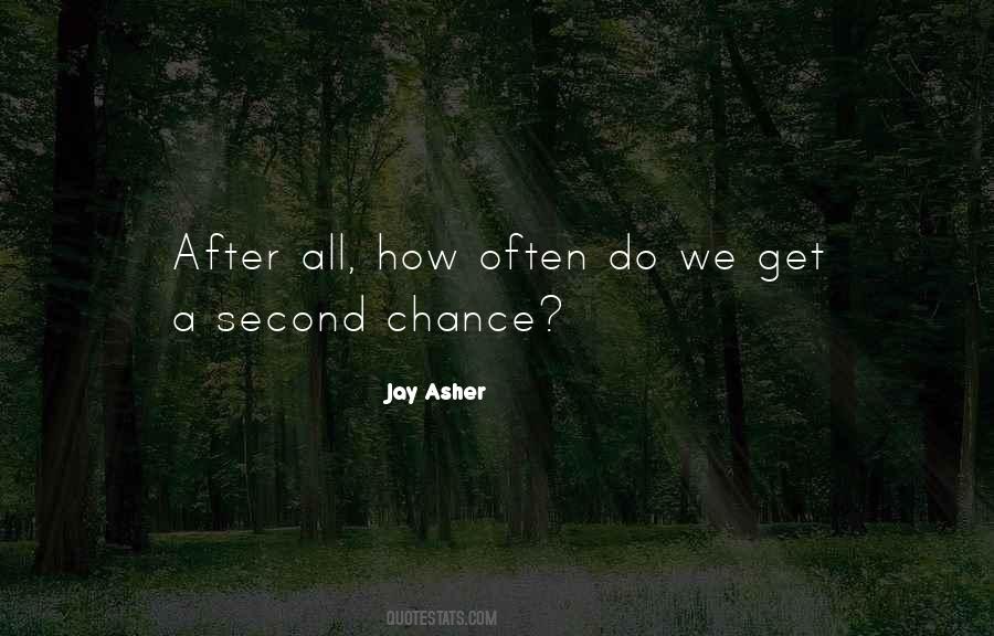 Quotes About Second Chance #1146469