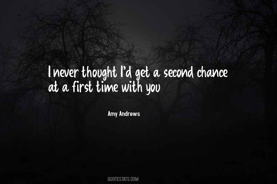 Quotes About Second Chance #1208253