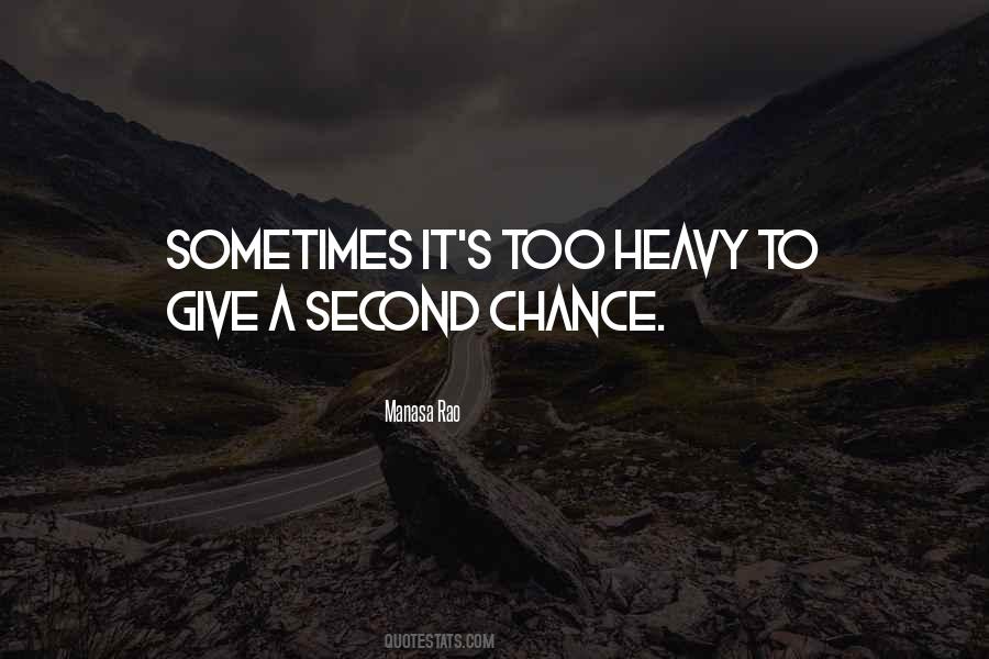 Quotes About Second Chance #1250643