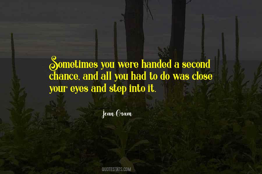 Quotes About Second Chance #1437174