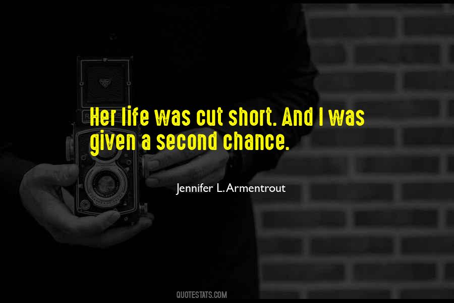 Quotes About Second Chance #1445418