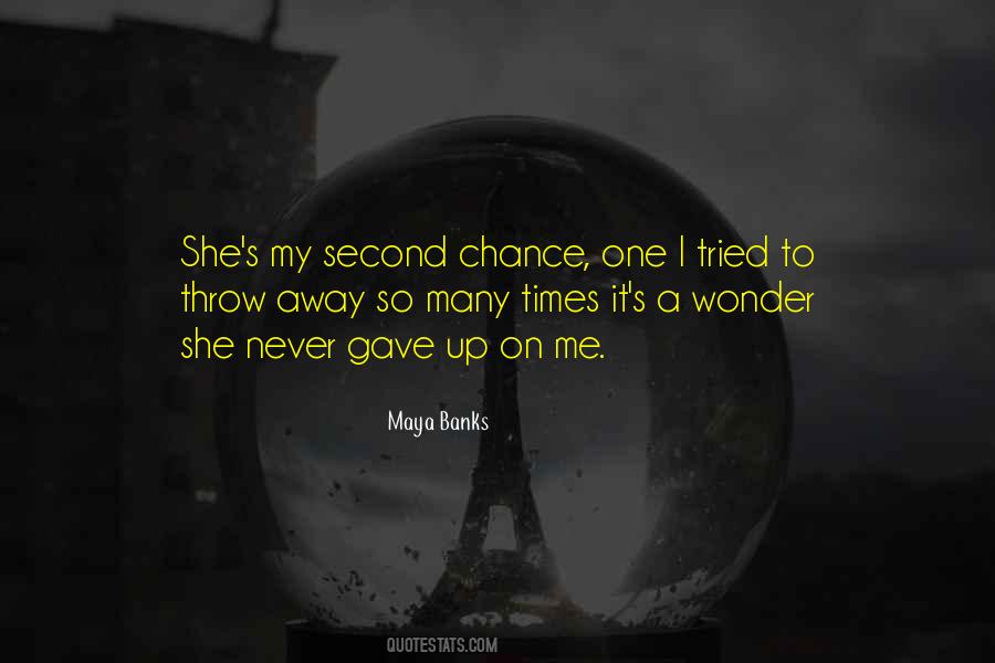Quotes About Second Chance #1455838