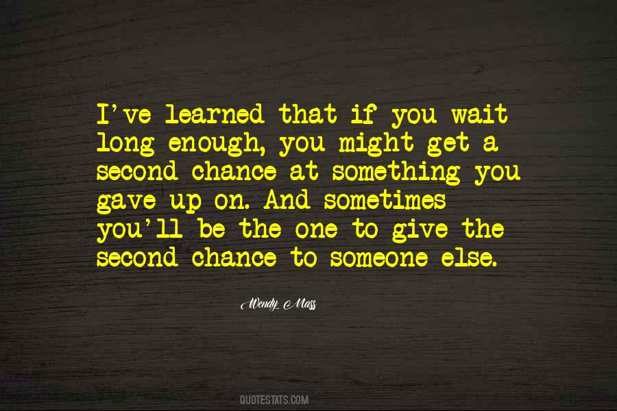 Quotes About Second Chance #1720266