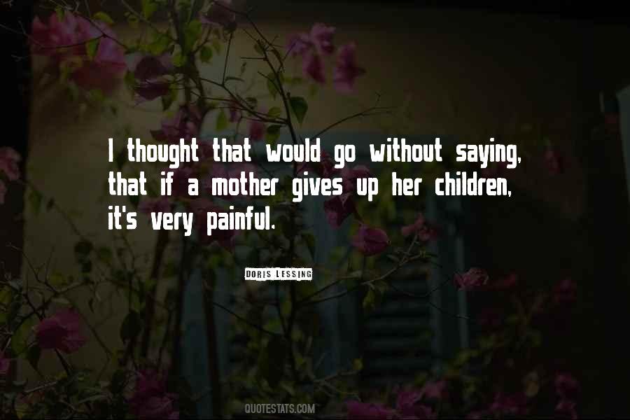 Quotes About A Mother #1642527