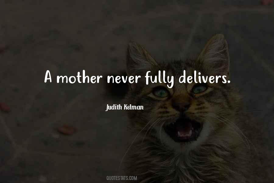 Quotes About A Mother #1645585