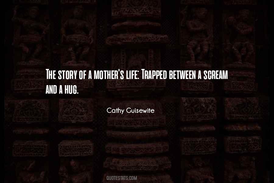 Quotes About A Mother #1649617