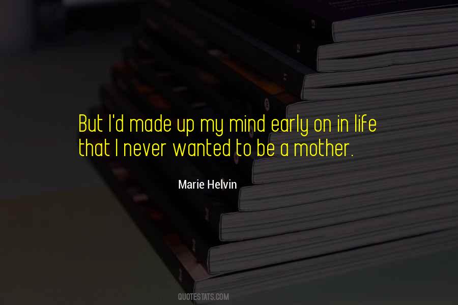 Quotes About A Mother #1691956