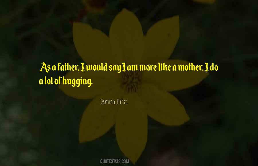 Quotes About A Mother #1737088