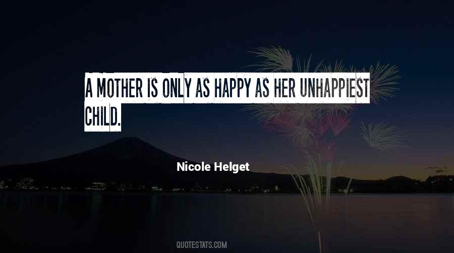 Quotes About A Mother #1751049