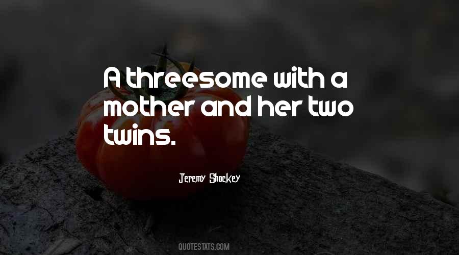 Quotes About A Mother #1757823