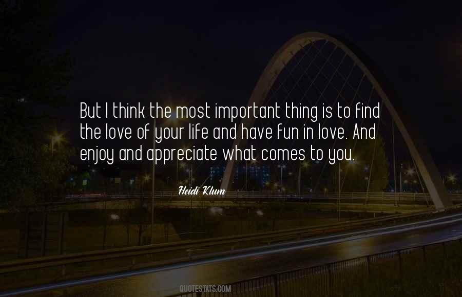 Quotes About What's Most Important In Life #265181