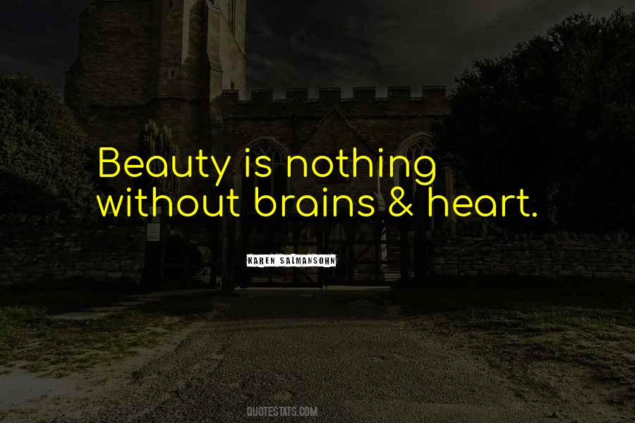 Quotes About Brains Over Beauty #805642