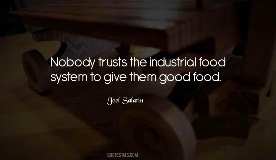 Quotes About Industrial Food #1448221