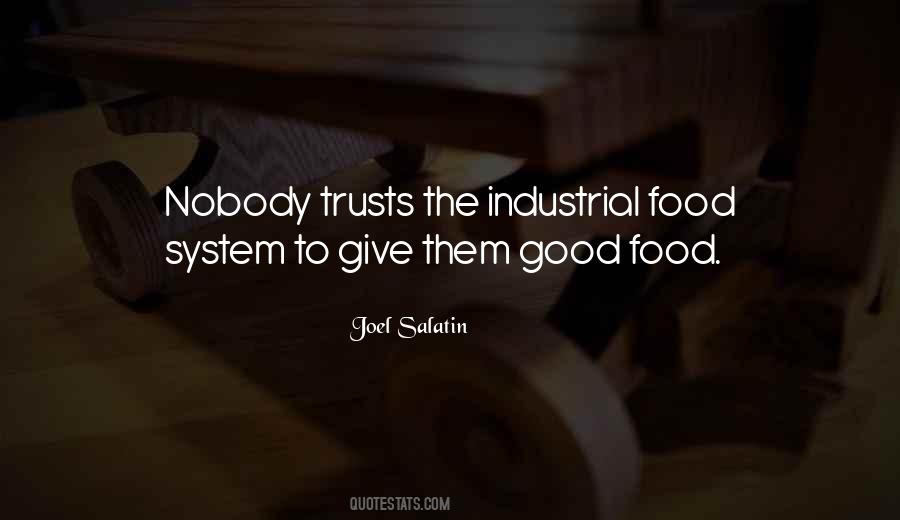 Quotes About Industrial Food #1448221