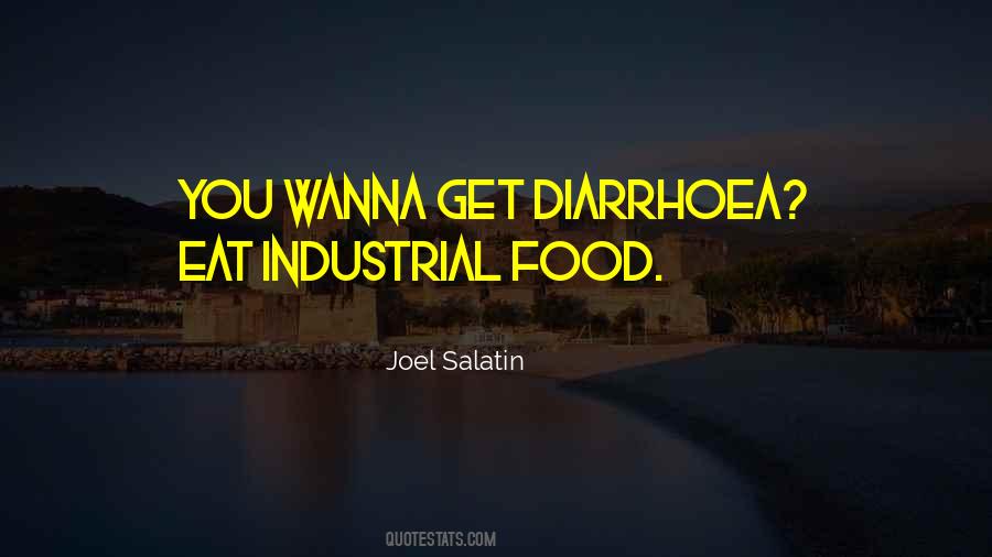 Quotes About Industrial Food #287616