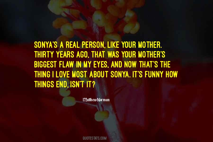 Quotes About Sonya #441940