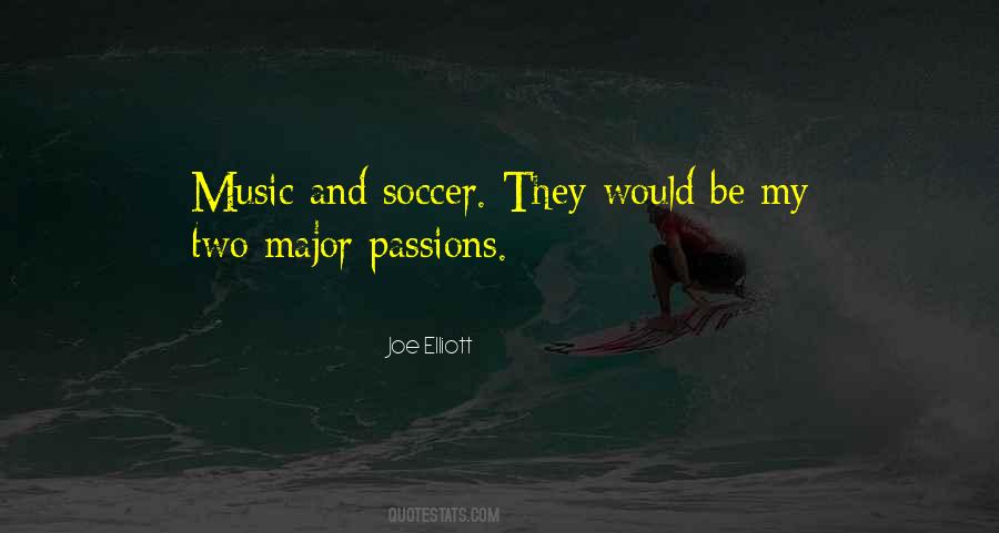 Quotes About Soccer Passion #1249964