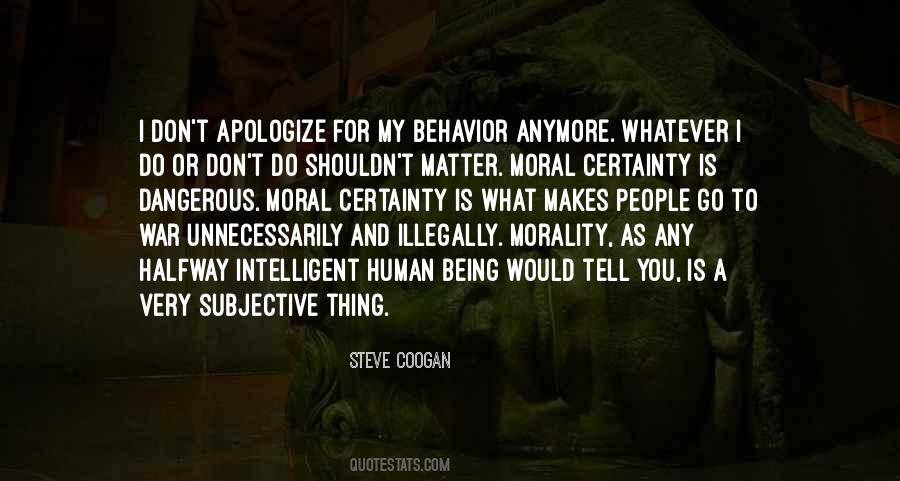 Moral Behavior Quotes #1291479