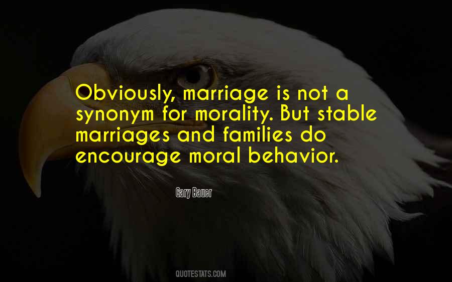 Moral Behavior Quotes #249246