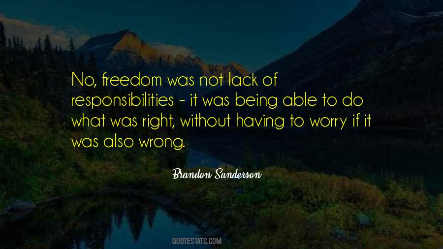 Quotes About Having No Freedom #171289