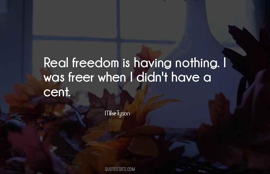 Quotes About Having No Freedom #406