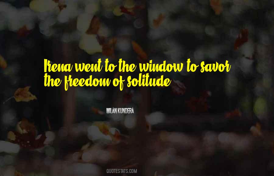 Quotes About Having No Freedom #5937