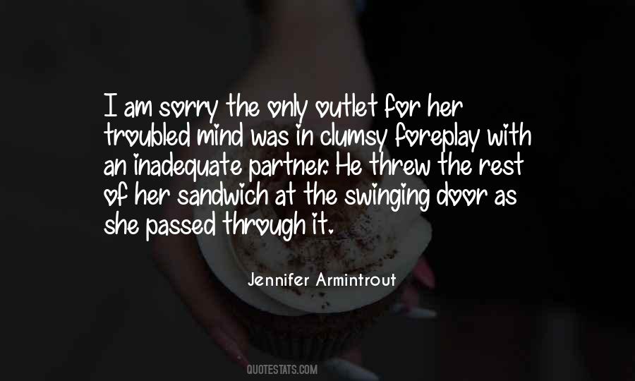 Quotes About I Am Sorry #1502764