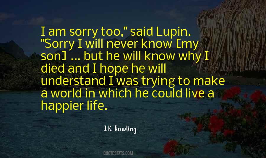 Quotes About I Am Sorry #1511209
